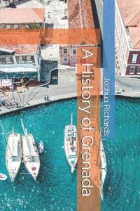 A History of Grenada