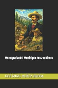 Monografía del Municipio de San Dimas