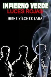 Infierno Verde. Luces Rojas