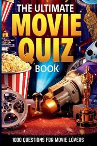 The Ultimate Movie Quiz Book