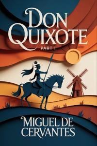 DON QUIXOTE - Part 1