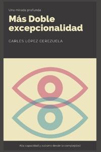 Más doble excepcionalidad