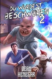 Du wurdest beschworen 2