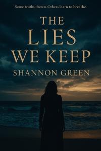 The Lies We Keep