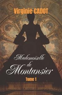 Marguerite Montansier Tome 1