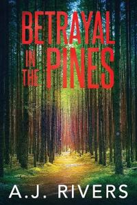 Betrayal in the Pines