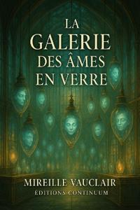 La Galerie des Âmes en Verre
