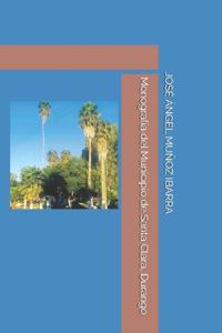 Monografía del Municipio de Santa Clara, Durango