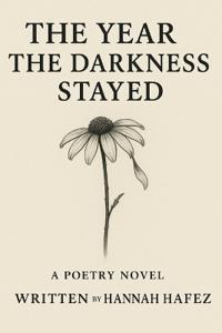 The Year the Darkness Stayed