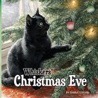 Whiskers' Christmas Eve