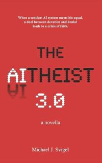 The AItheist 3.0