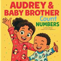 Audrey & Baby Brother
