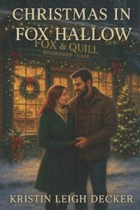 Decker, K: Christmas in Fox Hallow