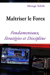 Maîtriser le Forex