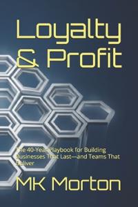 Loyalty & Profit