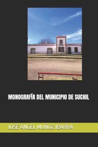 Monografía del Municipio de Suchil