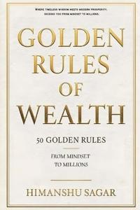 Golden Rules of Wealth