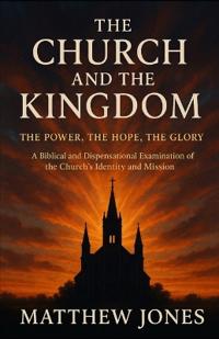 The Church and the Kingdom