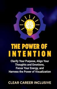 The Power of Intention