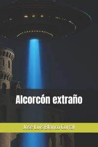 Alcorcón extraño