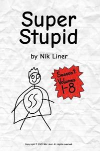 Super Stupid