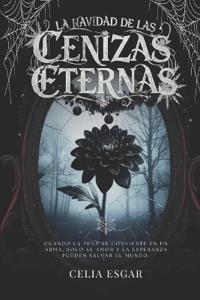 La Navidad de las Cenizas Eternas