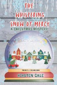 The Whispering Snow of Mercy