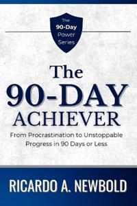 Bokomslag för "The 90-Day Achiever"