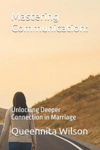 Mastering Communication