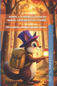 Mara, La Ardilla Viajera - Mara, VeveriȚa CĂlĂtoare