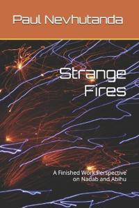 Strange Fires