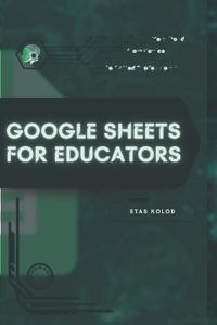 Google Sheets for Educators