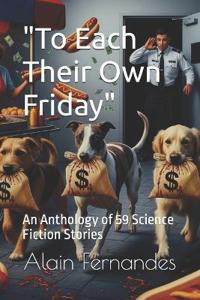 "To Each Their Own Friday"