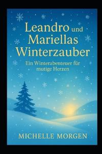 Leandros & Mariellas Winterzauber