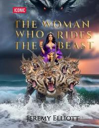 The Woman Who Rides The Beast