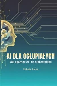 AI dla Oglupialych