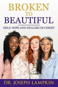 Broken to Beautiful