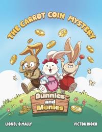 Bunnies and Monies