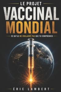 Le Projet Vaccinal Mondial