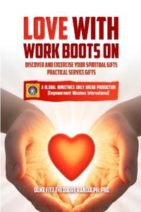 Love with Work Boots on