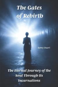 The Gates of Rebirth