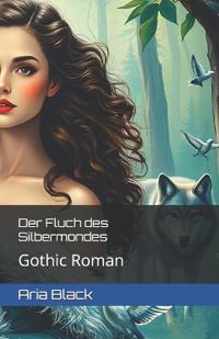 Der Fluch des Silbermondes