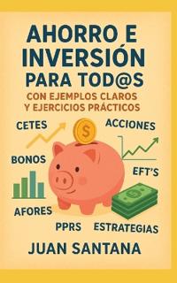 Ahorro E Inversión Para Tod@S
