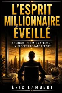 L'Esprit Millionnaire Éveillé