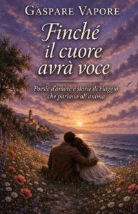 Finché il cuore avrà voce