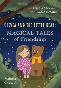 Olivia and the Little Bear