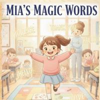 Mia's Magic Words