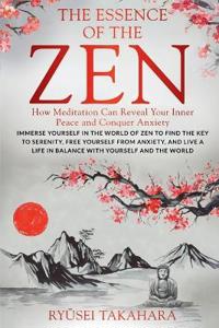 The Essence of Zen
