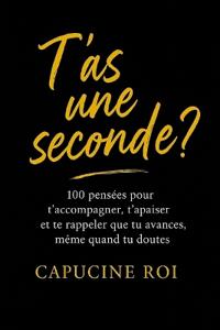 T'as une seconde?