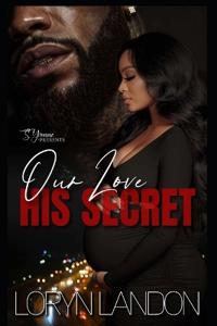 Our Love His Secret